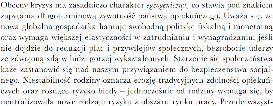 Retoryka kryzysu towarzysząca rozwojowi zabezpieczenia społecznego Złoty wiek rozwoju kapitalizmu opiekuńczego (1950-1975)