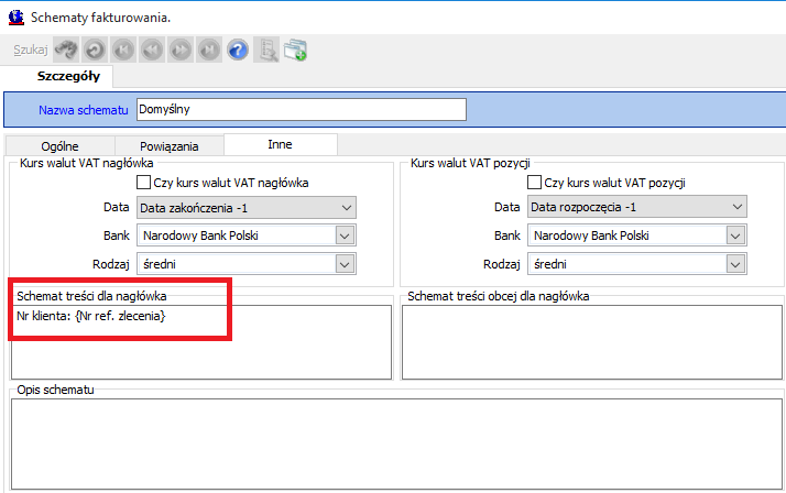 Schematy fakturowania zakładka inne, schemat generowanej treści nagłówka faktury W polu Schemat