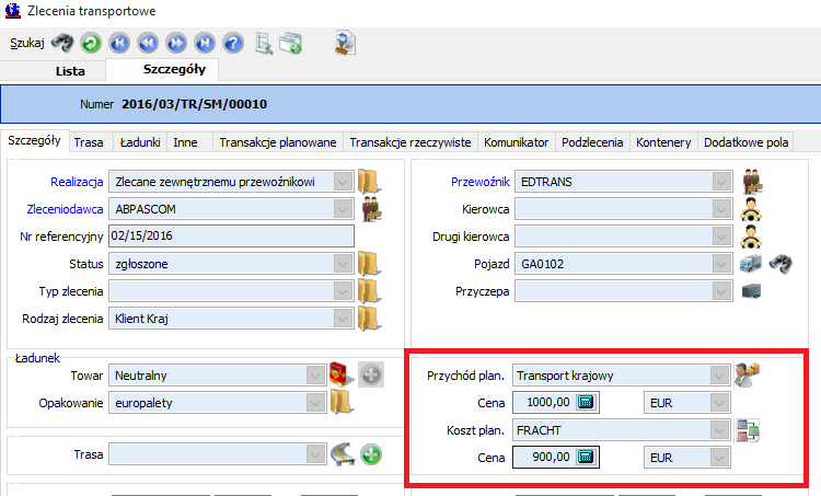 Zlecenie transportowe Transakcje planowane Wpisanie