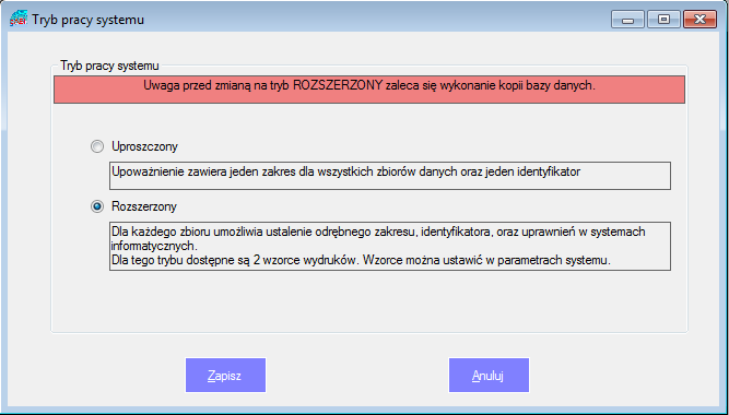 Tryb rozszerzony W trybie rozszerzonym możliwe jest ustalenie odrębnego zakresu oraz identyfikatora dla każdego zbioru danych. Możliwe jest również ustalenie uprawnieo w systemie informatycznym.