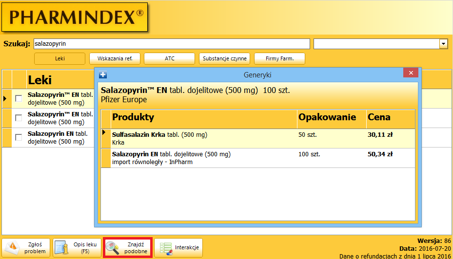 3.2 Wyszukiwanie odpowiedników Przed przepisaniem leku na receptę, istnieje możliwość zweryfikowania, czy dany lek posiada swój tańszy odpowiednik.