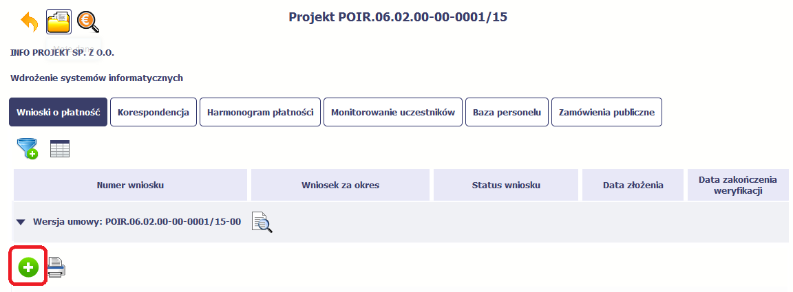 4.2. Rejestracja wniosku o płatność Sprawdź dokładnie swoją umowę wprowadzoną do systemu.