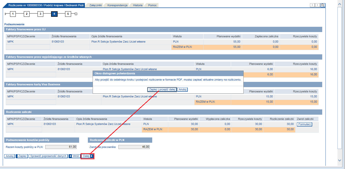 W celu przejścia do piątego ekranu rozliczenia, należy kliknąć przycisk Dalej.
