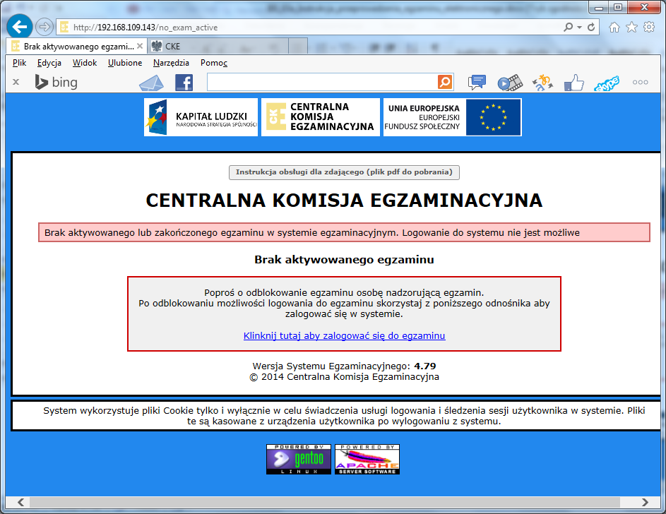 i wpisać dokładnie adres WWW dla zdającego egzamin. Adres ten rozpoczyna się od http:// i jest wyświetlony w oknie programu VirtualBox (Rys. m17). Na rysunku m.18 jest to adres: http://192.168.109.