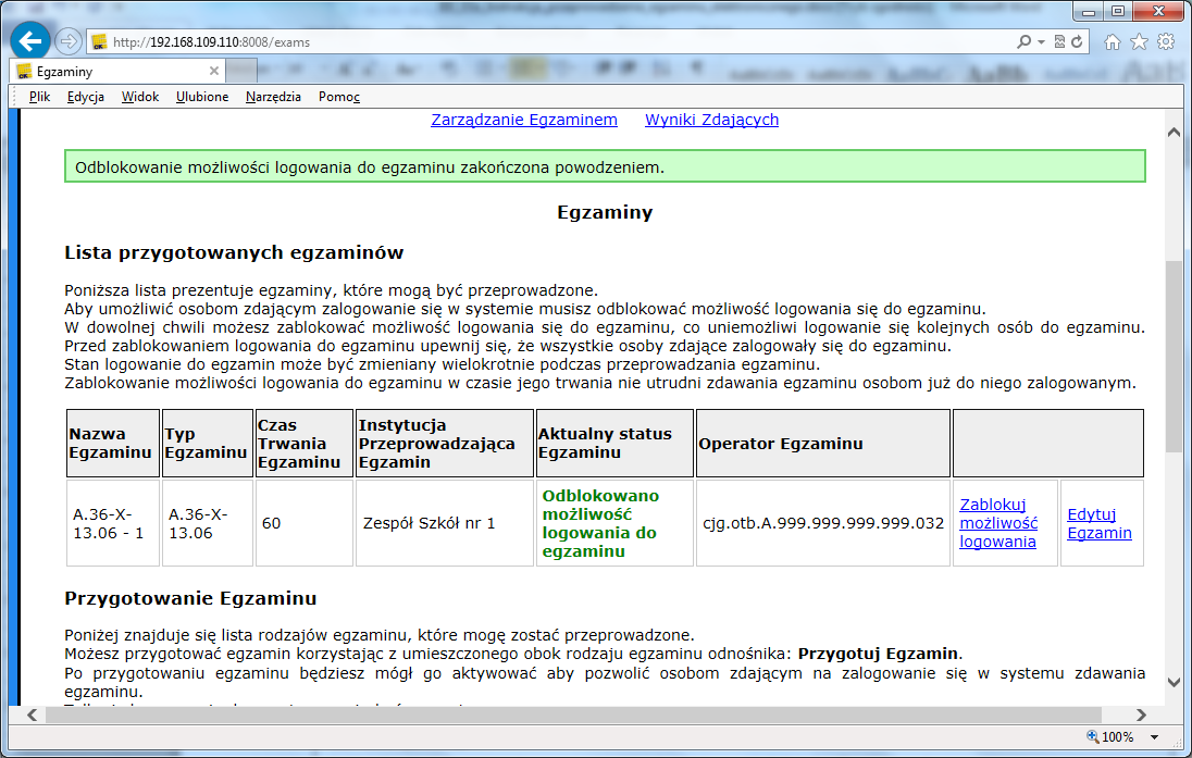17. Pojawi się kolejne okno, w którym ostatecznie można odblokować możliwość logowania się do egzaminu klikając w przycisk Odblokuj możliwość logowania. (Rys. e13) 18.