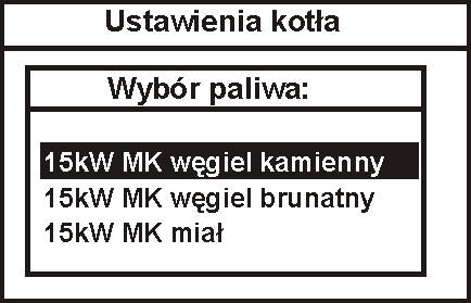 20 Wybór typu kotła UWAGA: PROGRAM FUZZY LOGIC DOBIERANY JEST INDYWIDUALNIE DO DANEJ KONSTRUKCJI KOTŁA.