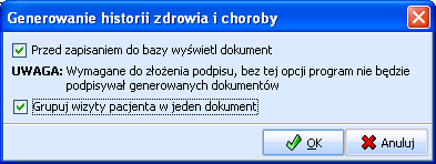 zbiorcza historia zdrowia i choroby w jednym dokumencie.! Opcja Grupuj wizyty w jeden dokument, grupuje historie zdrowia i choroby w jeden dokument, tylko jeżeli wizyty dotyczą tego samego pacjenta.