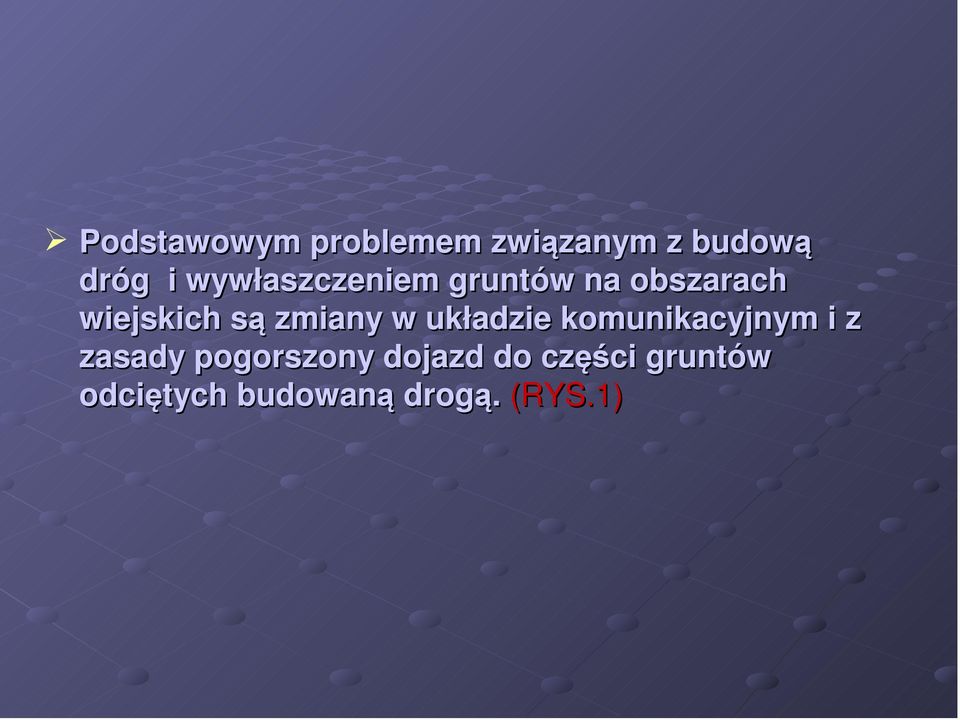 zmiany w układzie komunikacyjnym i z zasady