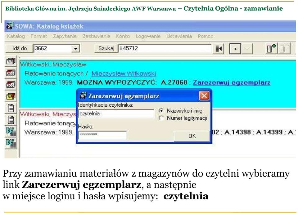 zamawianie Przy zamawianiu materiałów z magazynów do