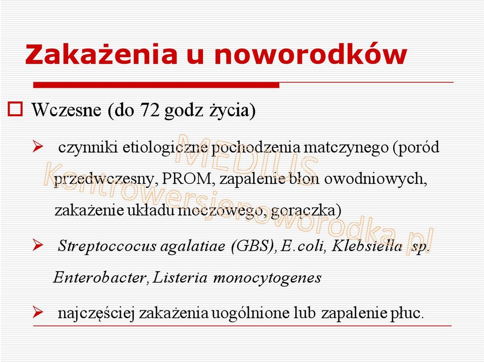 zakażenie układu moczowego, gorączka) Streptoccocus agalatiae (GBS), E.