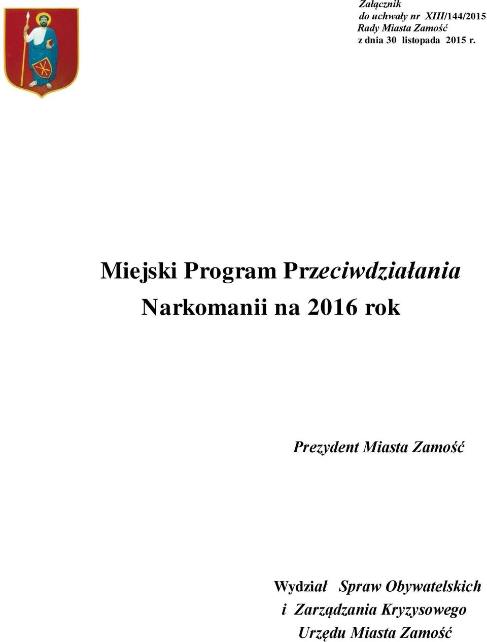 Miejski Program Przeciwdziałania Narkomanii na 2016 rok