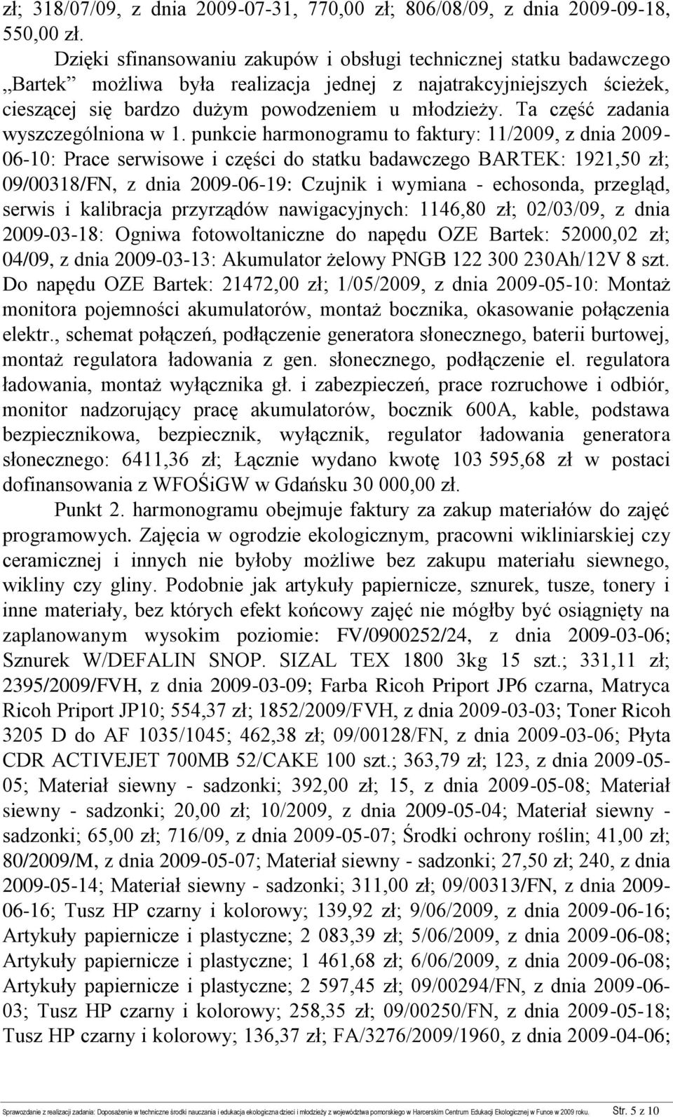 Ta część zadania wyszczególniona w 1.