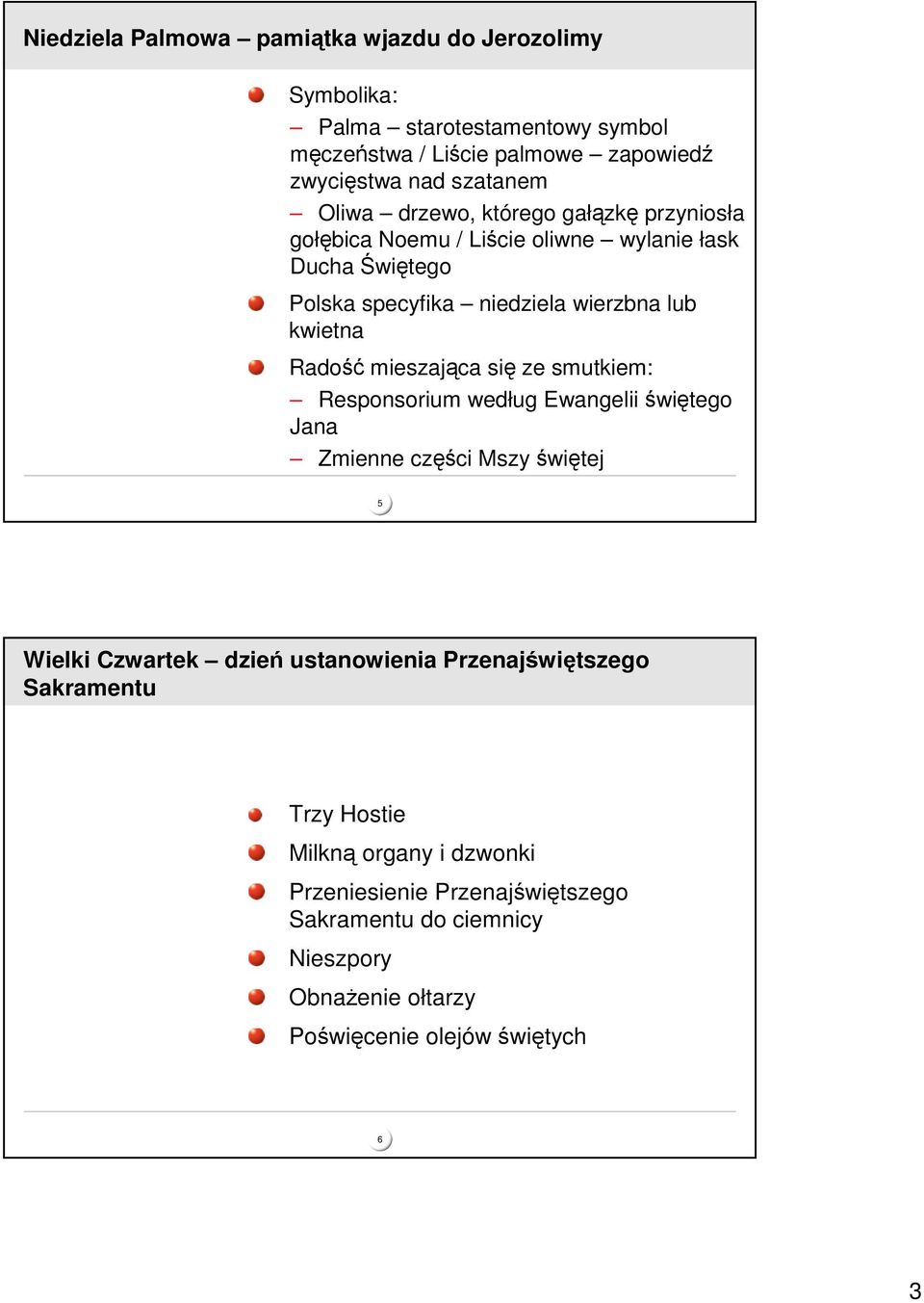 mieszajca si ze smutkiem: Responsorium według Ewangelii witego Jana Zmienne czci Mszy witej 5 Wielki Czwartek dzie ustanowienia Przenajwitszego