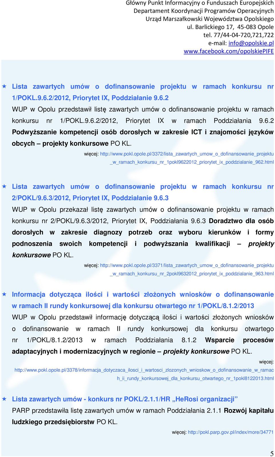 pl/3372/lista_zawartych_umow_o_dofinansowanie_projektu _w_ramach_konkursu_nr_1pokl9622012_priorytet_ix_poddzialanie_962.