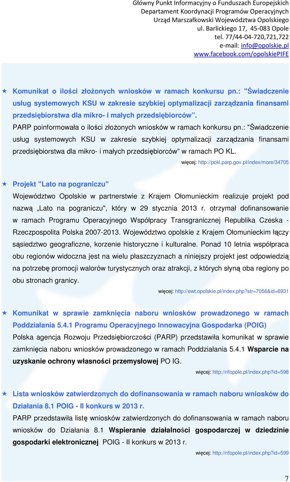 PARP poinformowała o ilości złoŝonych wniosków w ramach konkursu pn.