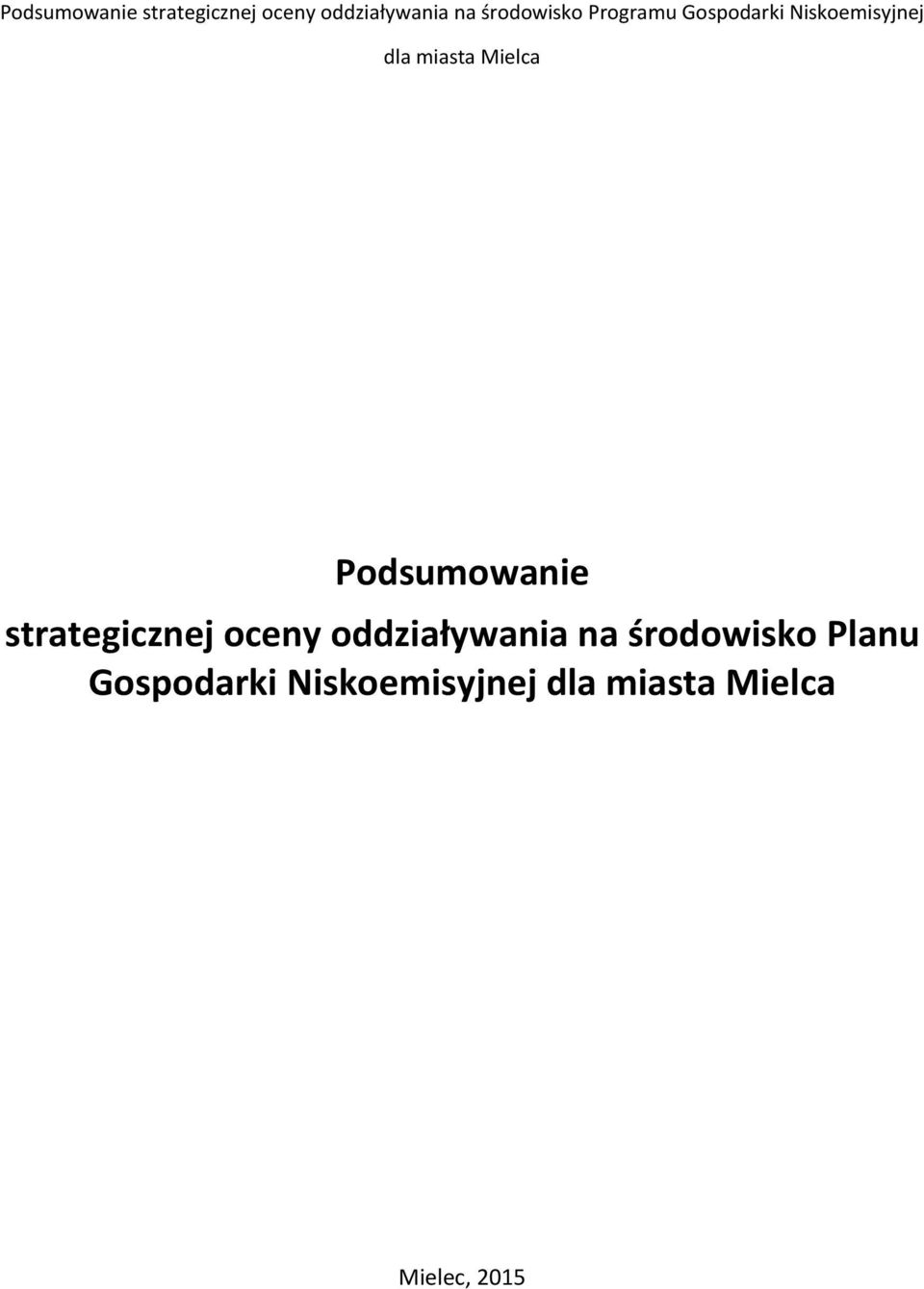 środowisko Planu Niskoemisyjnej dla miasta Mielca