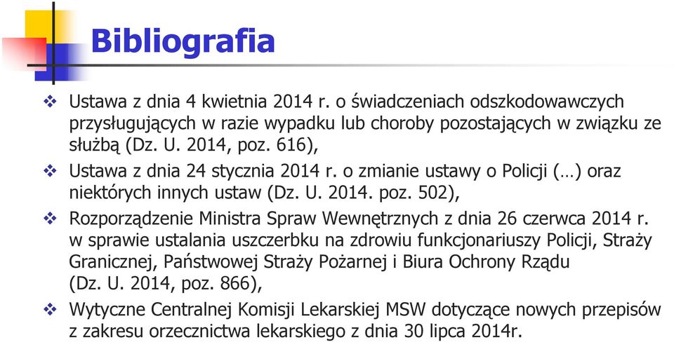 502), Rozporządzenie Ministra Spraw Wewnętrznych z dnia 26 czerwca 2014 r.