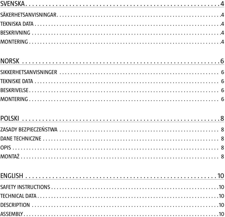 6 POLSKI 8 ZASADY BEZPIECZEŃSTWA 8 DANE TECHNICZNE 8 OPIS 8 montaż 8