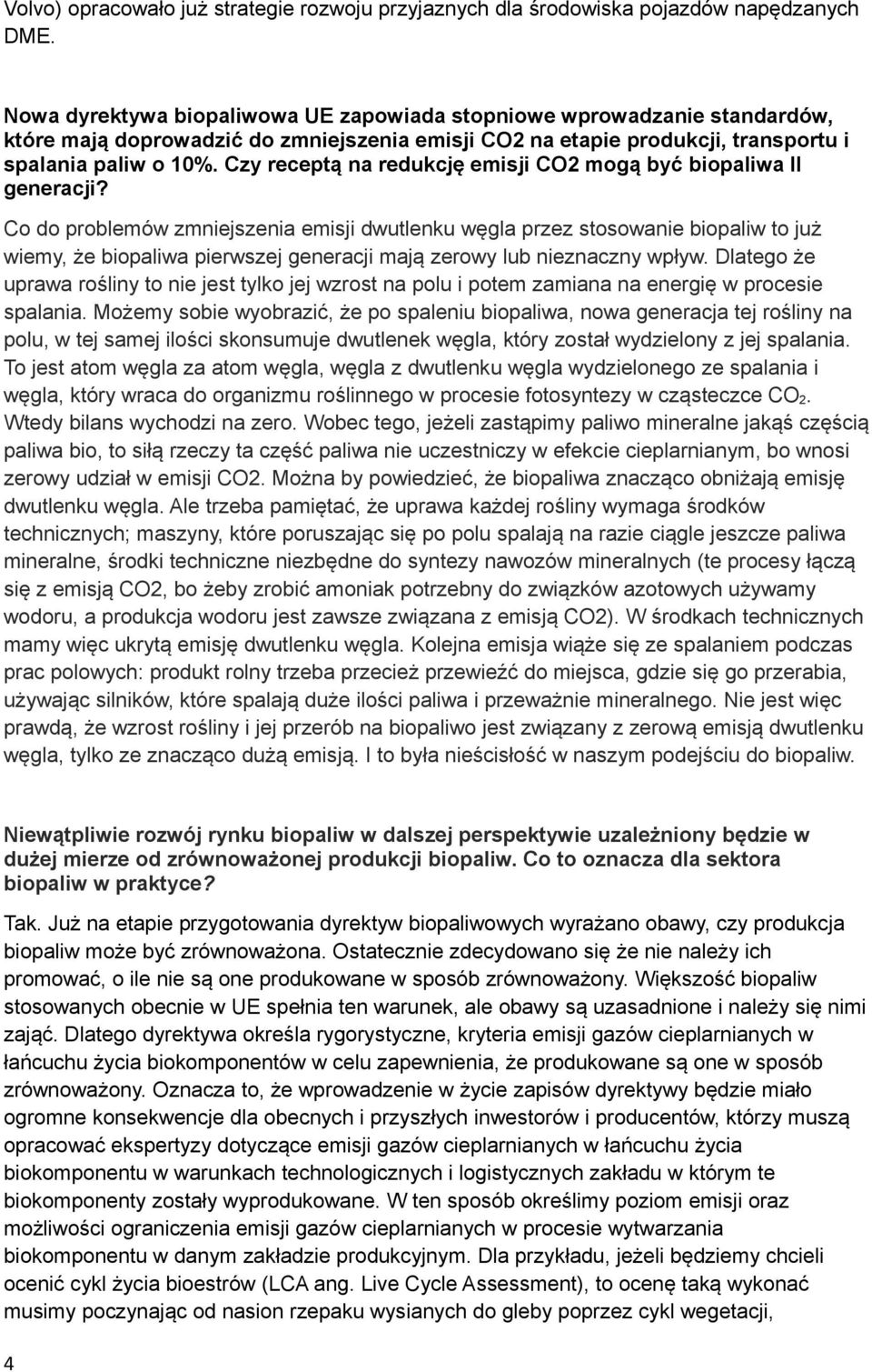 Czy receptą na redukcję emisji CO2 mogą być biopaliwa II generacji?