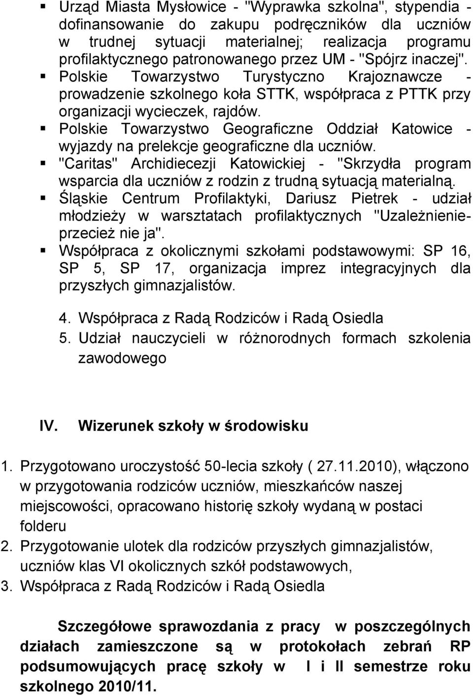 Polskie Towarzystwo Geograficzne Oddział Katowice - wyjazdy na prelekcje geograficzne dla uczniów.