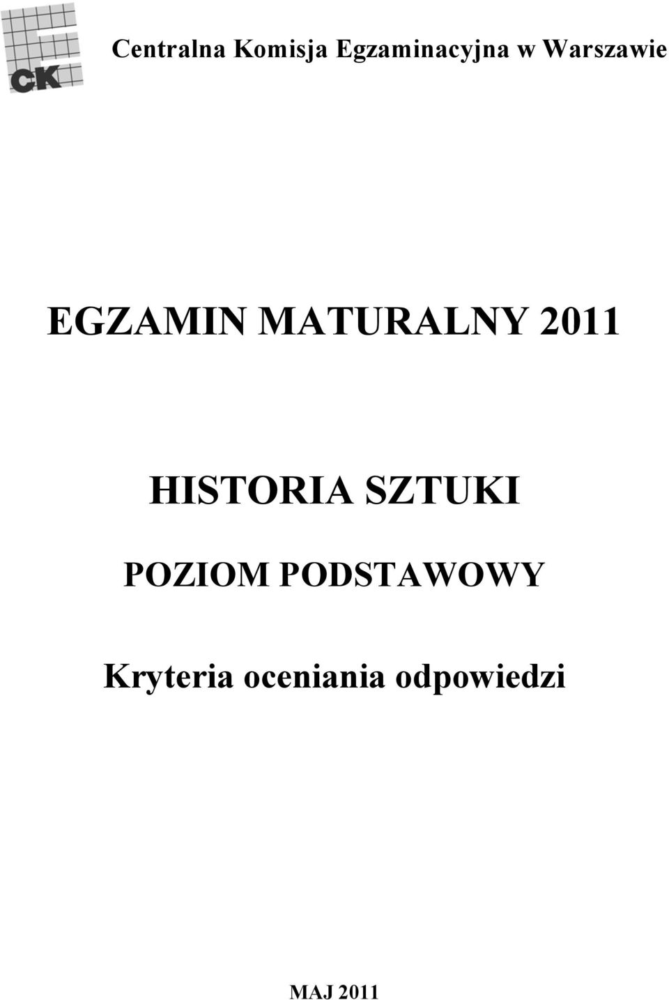 EGZAMIN MATURALNY 2011