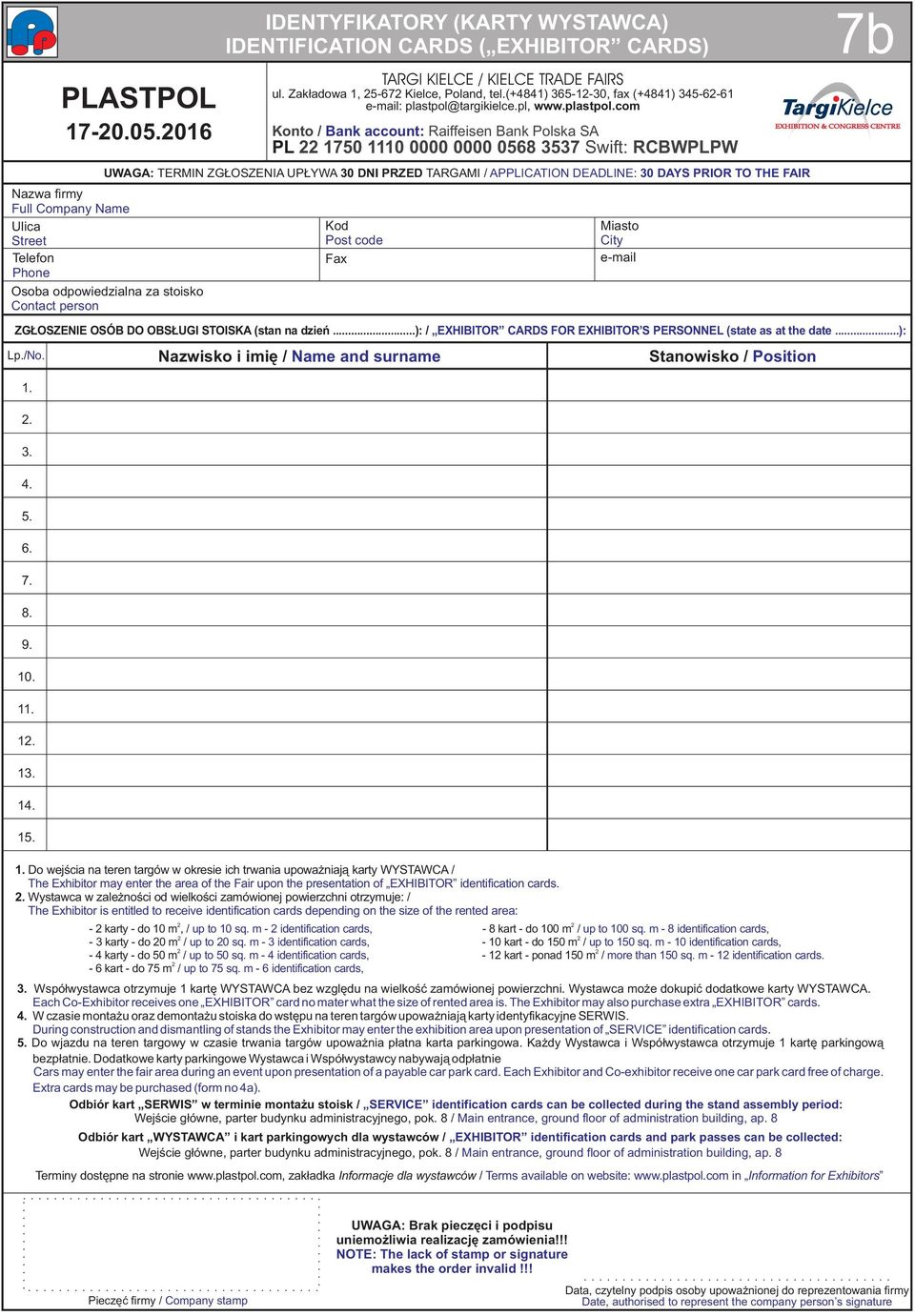 016 IDENTYFIKTORY (KRTY WYSTWC) IDENTIFICTION CRDS ( EXHIITOR CRDS) ul. Zak³adowa 1, 5-67 Kielce, Poland, tel.