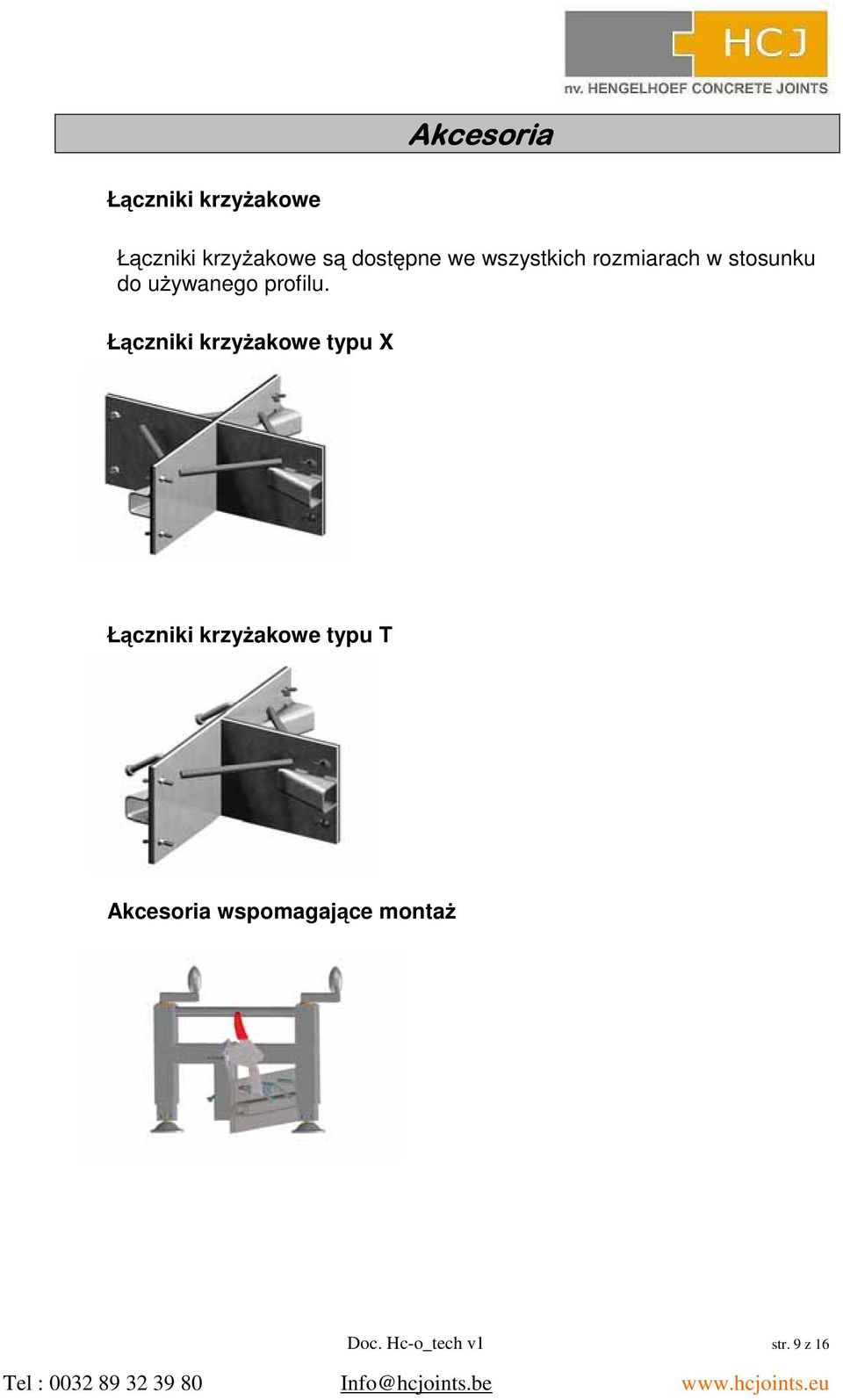 Łczniki krzyakowe typu X Łczniki krzyakowe typu T