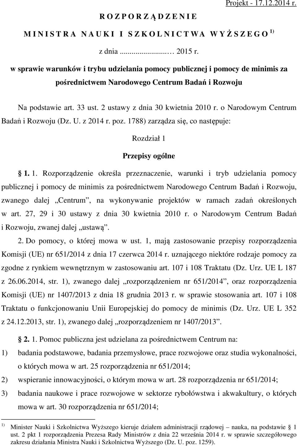 o Narodowym Centrum Badań i Rozwoju (Dz. U. z 2014 r. poz. 17