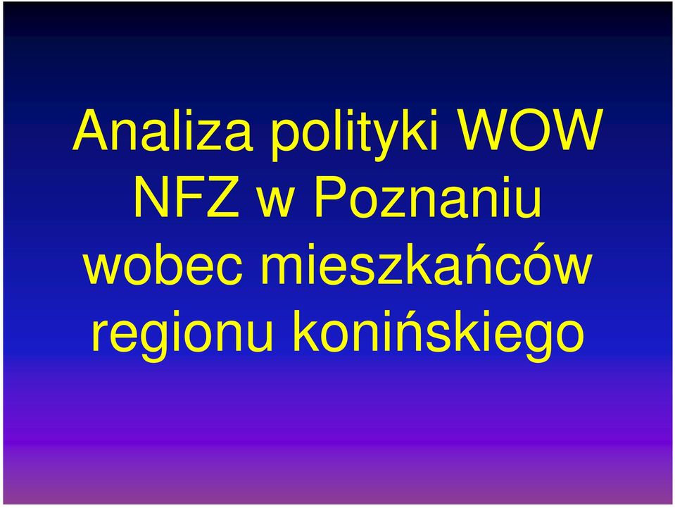 Poznaniu wobec