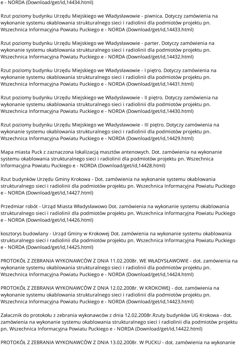 html) Rzut poziomy budynku Urzędu Miejskiego we Władysławowie - parter. Dotyczy zamówienia na wykonanie systemu okablowania strukturalnego sieci i radiolinii dla podmiotów projektu pn.