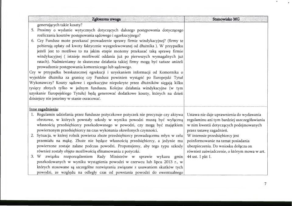 W przypadku jeżeli jest to możliwe to na jakim etapie możemy przekazać taką sprawę firmie windykacyjnej ( istnieje możliwość oddania już po pierwszych wymagalnych już ratach).