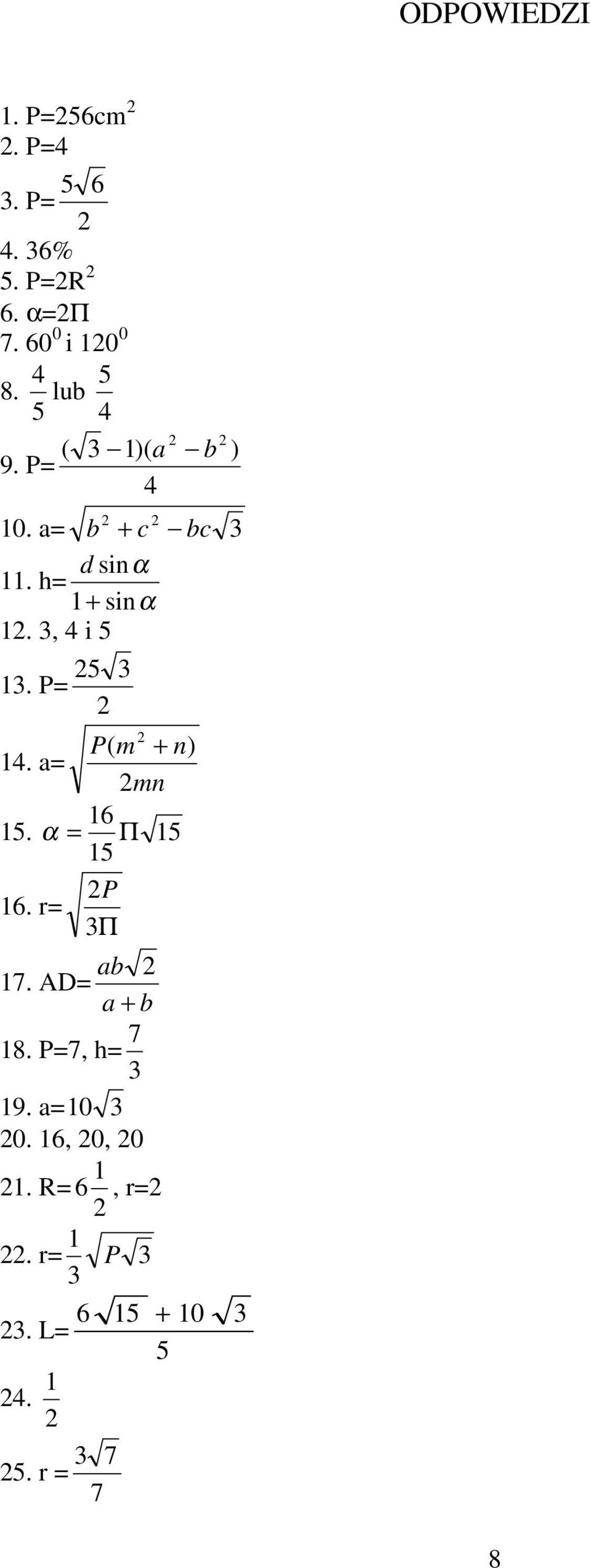 P=. a= P( m + n) mn 6. α = Π P 6. = Π ab 7. AD= a + b 7 8.