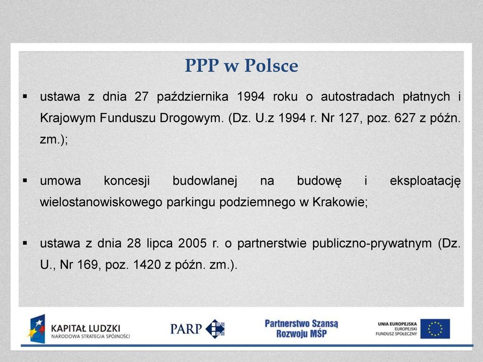 ); umowa koncesji budowlanej na budowę i eksploatację wielostanowiskowego parkingu