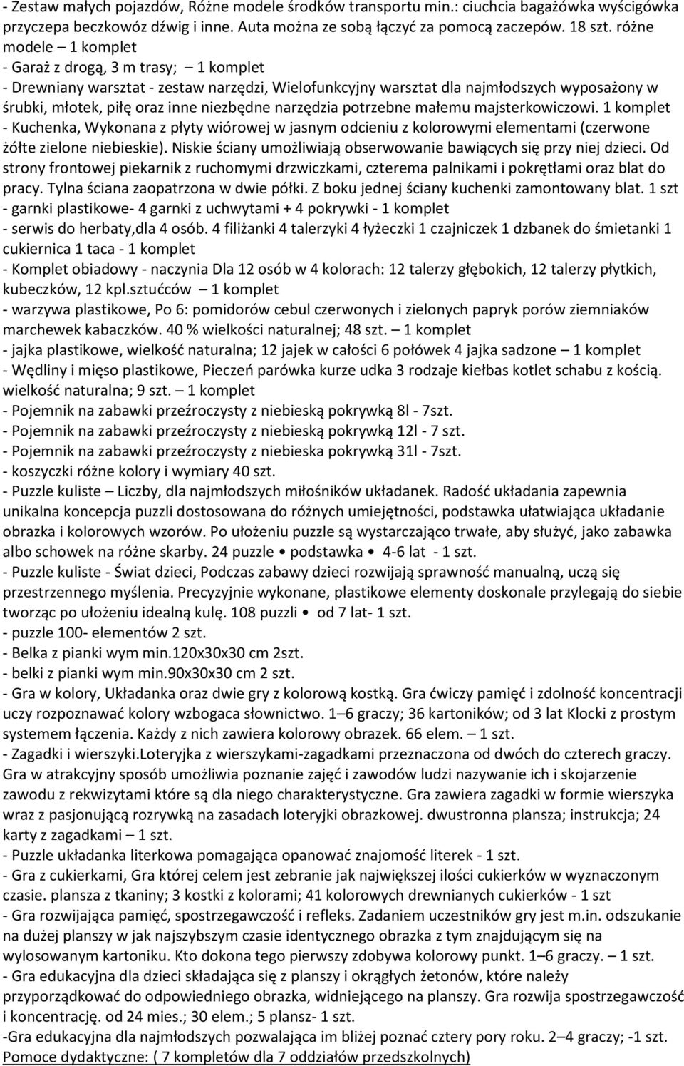 narzędzia potrzebne małemu majsterkowiczowi. 1 komplet - Kuchenka, Wykonana z płyty wiórowej w jasnym odcieniu z kolorowymi elementami (czerwone żółte zielone niebieskie).