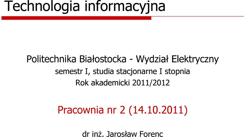 semestr I, studia stacjonarne I stopnia