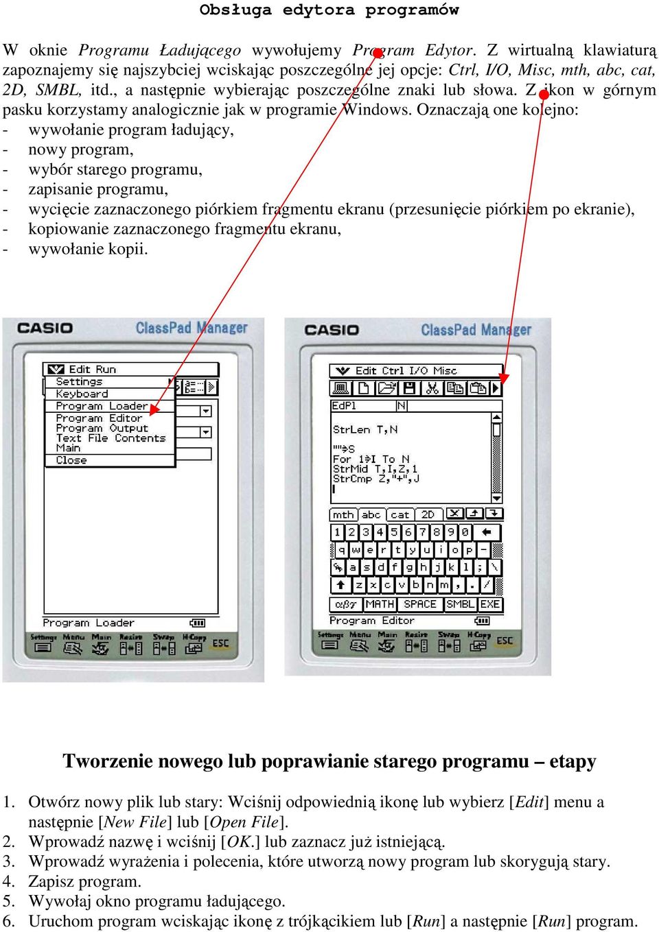 Z ikon w górnym pasku korzystamy analogicznie jak w programie Windows.