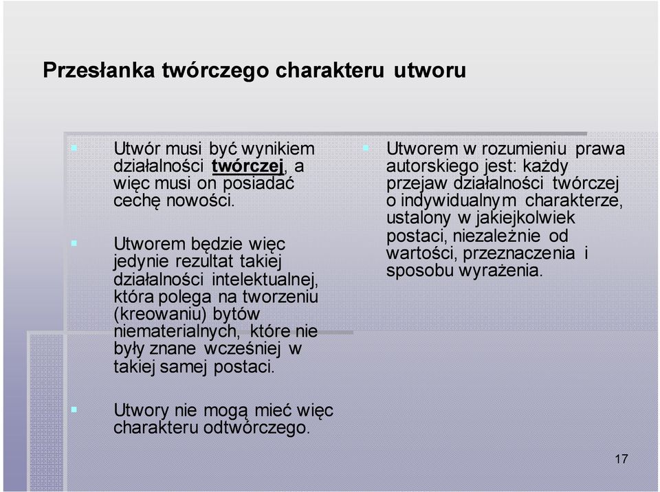 nie były znane wcześniej w takiej samej postaci.