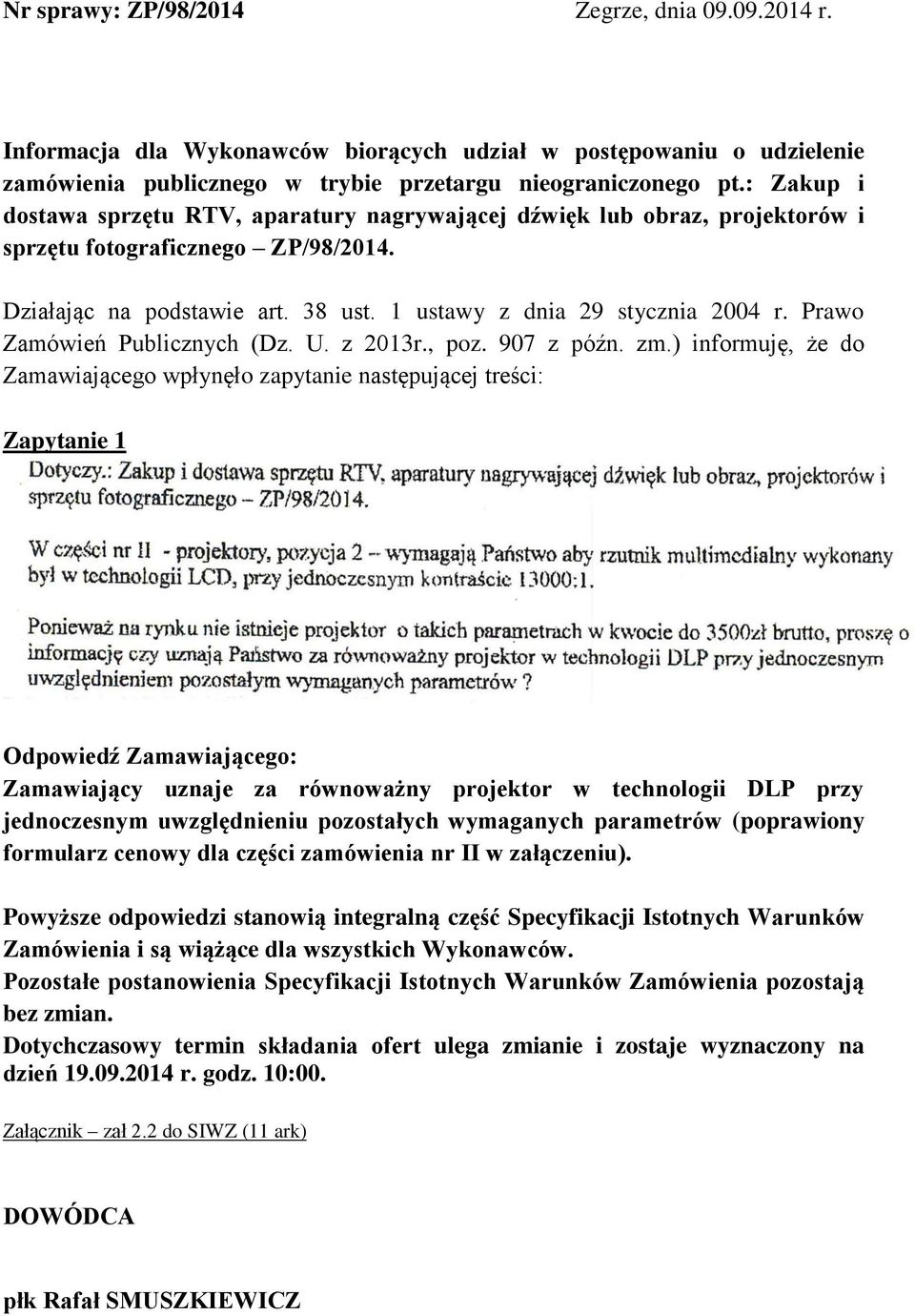 Prawo Zamówień Publicznych (Dz. U. z 2013r., poz. 907 z późn. zm.