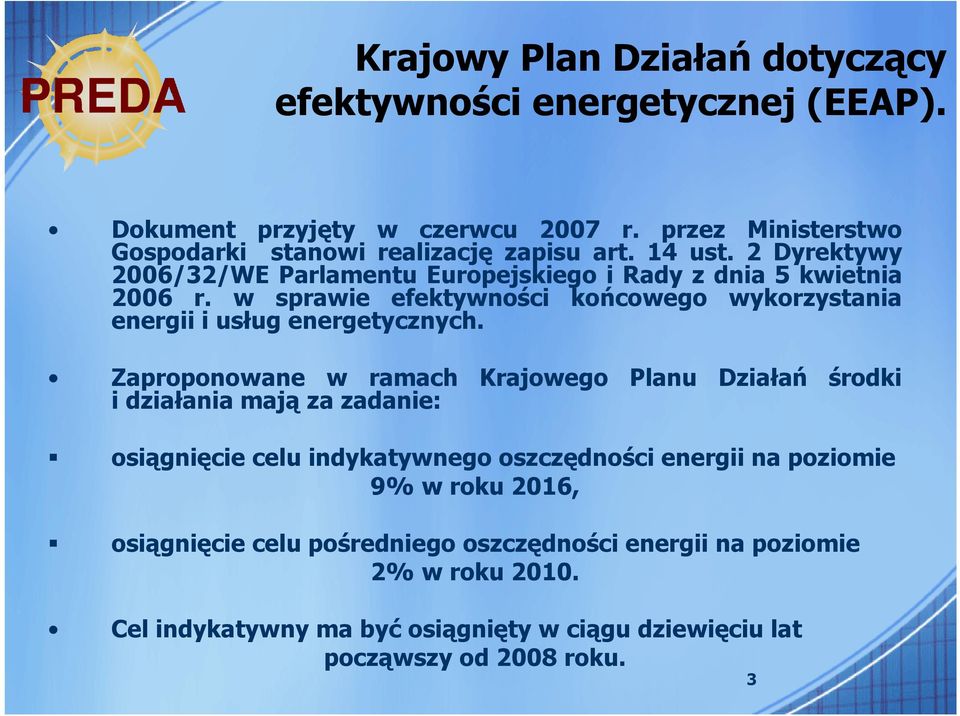 w sprawie efektywności końcowego wykorzystania energii i usług energetycznych.