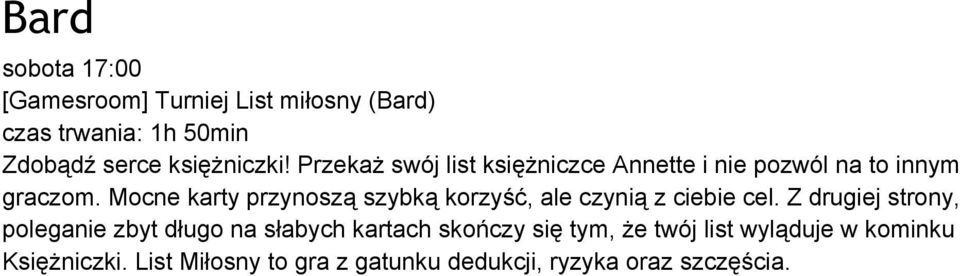 Mocne karty przynoszą szybką korzyść, ale czynią z ciebie cel.