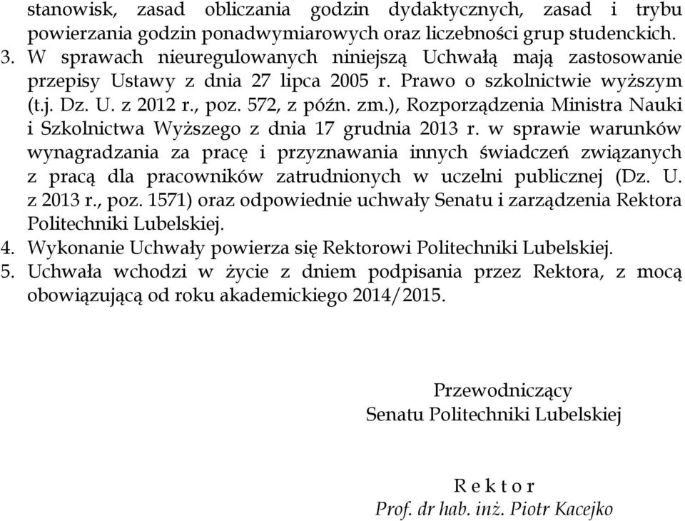 ), Rozporządzenia Ministra Nauki i Szkolnictwa Wyższego z dnia 17 grudnia 2013 r.