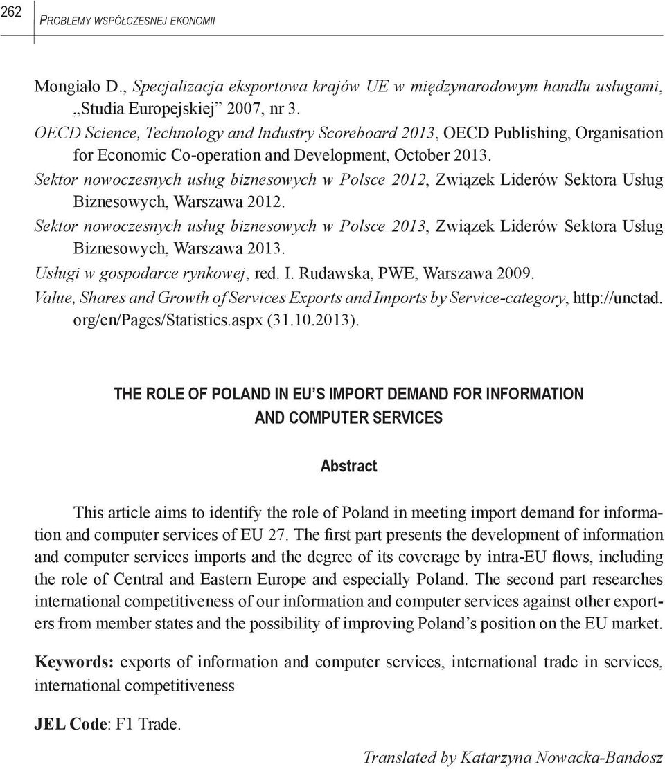 Sektor nowoczesnych usług biznesowych w Polsce 2012, Związek Liderów Sektora Usług Biznesowych, Warszawa 2012.