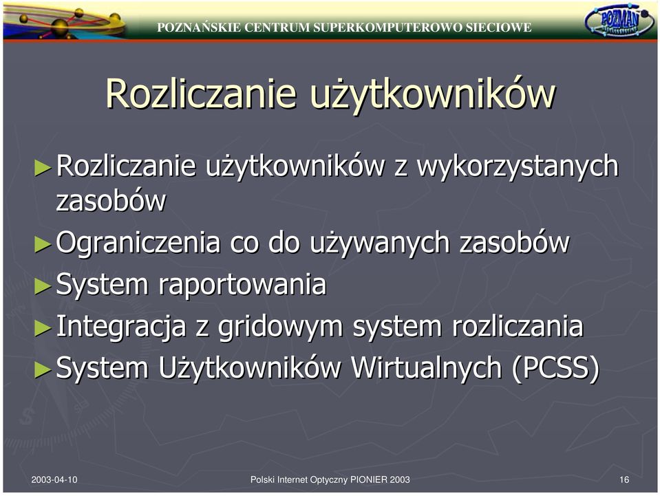 System raportowania Integracja z gridowym system rozliczania