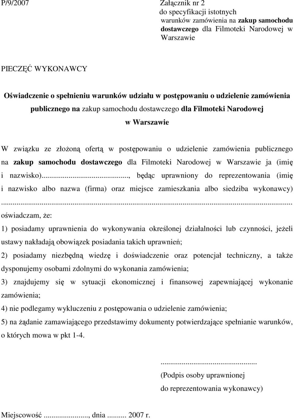 zakup samochodu dostawczego dla Filmoteki Narodowej w Warszawie ja (imię i nazwisko).