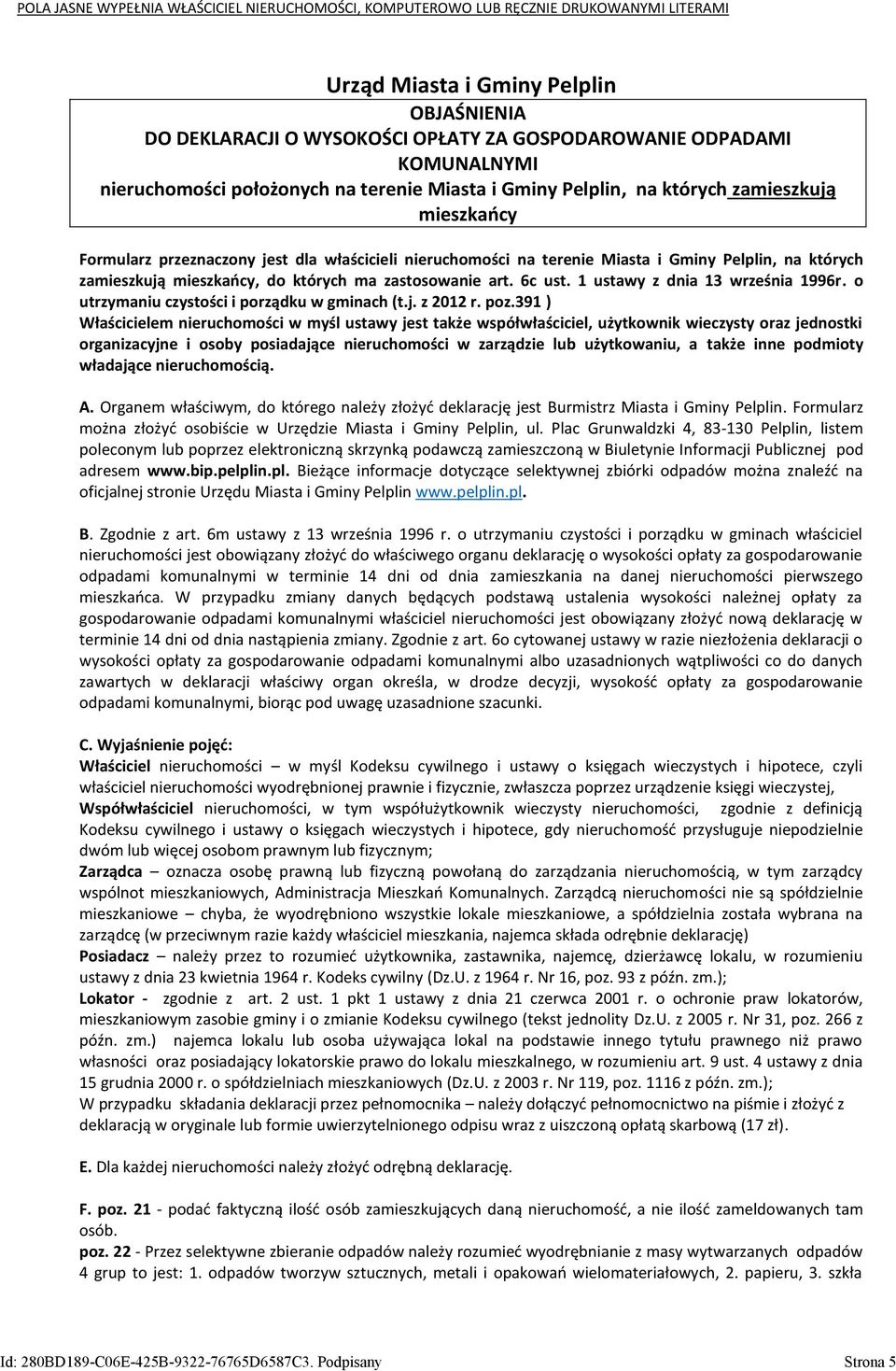 1 ustawy z dnia 13 września 1996r. o utrzymaniu czystości i porządku w gminach (t.j. z 2012 r. poz.
