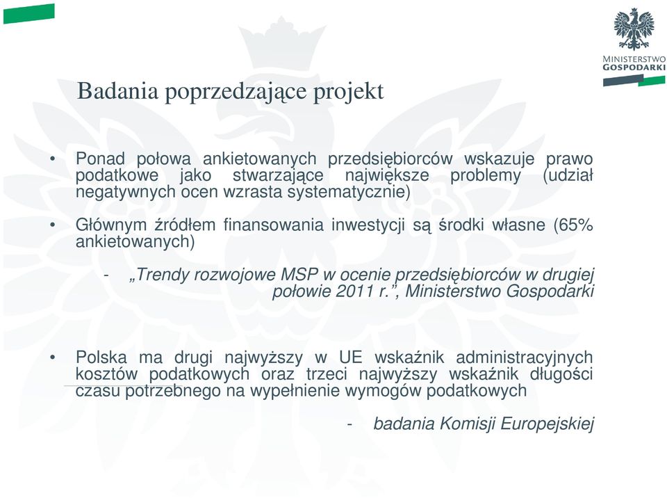 rozwojowe MSP w ocenie przedsiębiorców w drugiej połowie 2011 r.