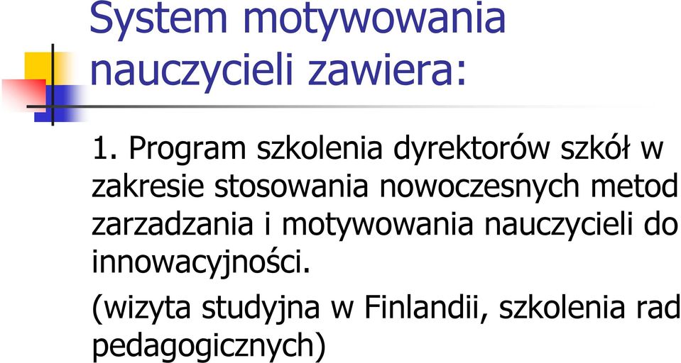 nowoczesnych metod zarzadzania i motywowania nauczycieli