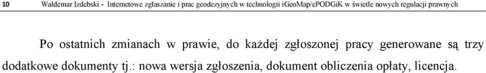 ostatnich zmianach w prawie, do każdej zgłoszonej pracy generowane są