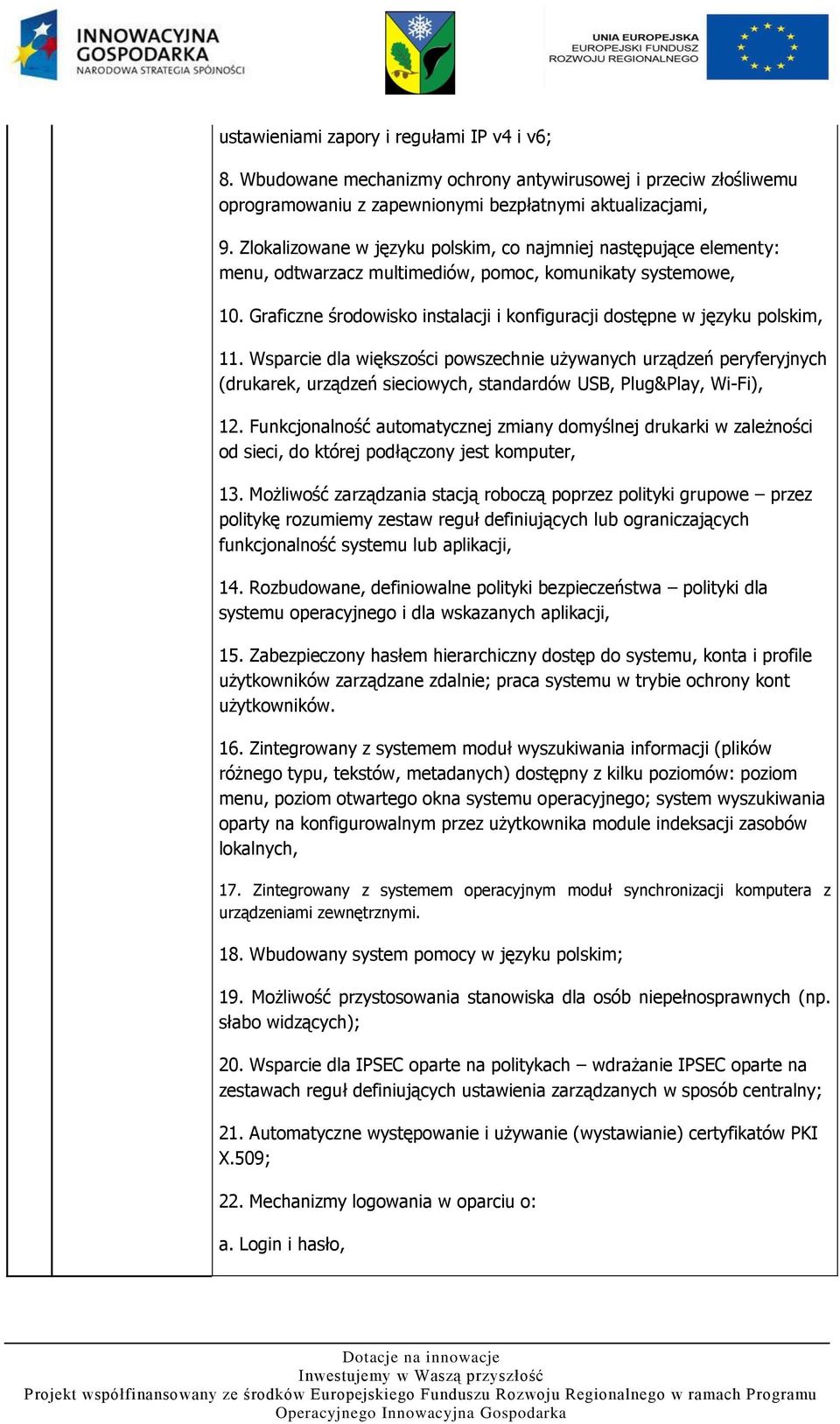 Graficzne środowisko instalacji i konfiguracji dostępne w języku polskim, 11.