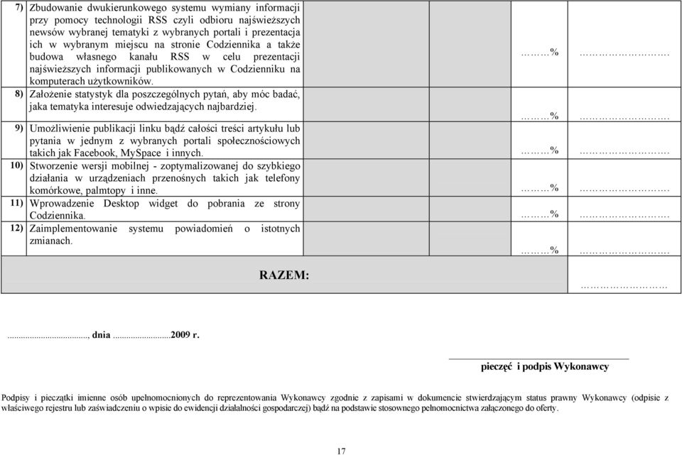 8) Założenie statystyk dla poszczególnych pytań, aby móc badać, jaka tematyka interesuje odwiedzających najbardziej. %.